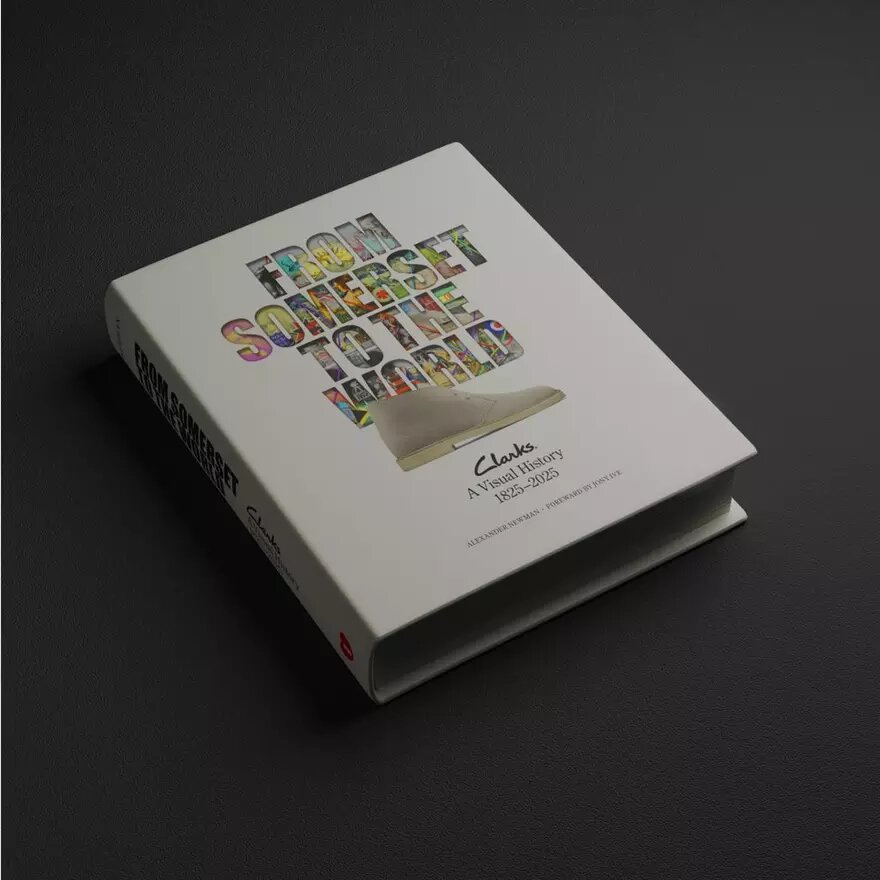 Du Somerset au monde entier : clarks, un livre d’histoire en images 1825–2025 Du Somerset au monde entier : clarks, un livre d’histoire en images 1825–2025